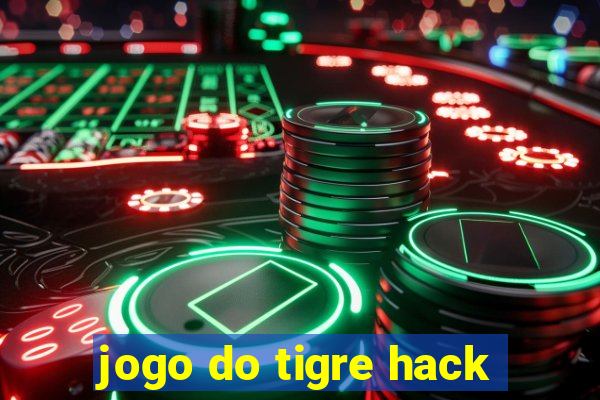 jogo do tigre hack